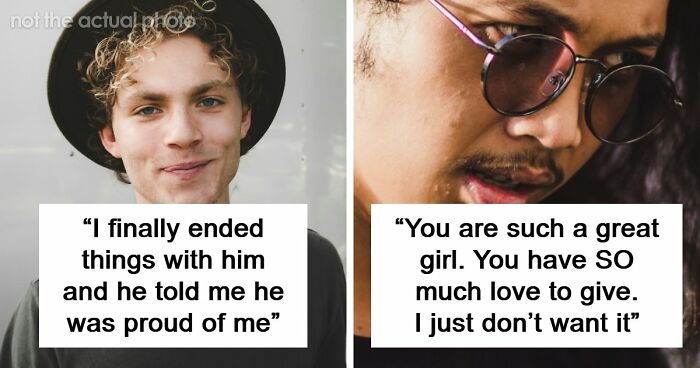 77 Of The Worst Things Someone’s Situationship Managed To Say
