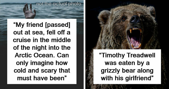 “Horrific Is An Understatement”: 63 Truly Disturbing Death Stories That Are Burned Into People’s Minds