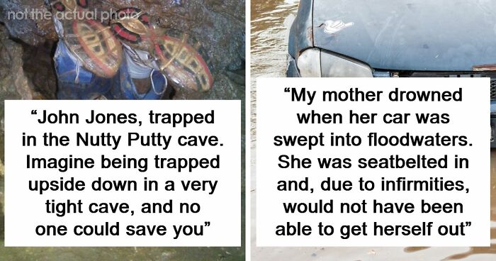 “Horrific Is An Understatement”: 63 Truly Disturbing Death Stories That Are Burned Into People’s Minds