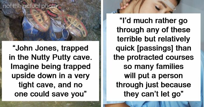“Horrific Is An Understatement”: 63 Truly Disturbing Death Stories That Are Burned Into People’s Minds