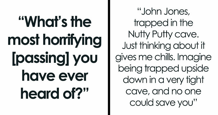 “Horrific Is An Understatement”: 63 Truly Disturbing Death Stories That Are Burned Into People’s Minds