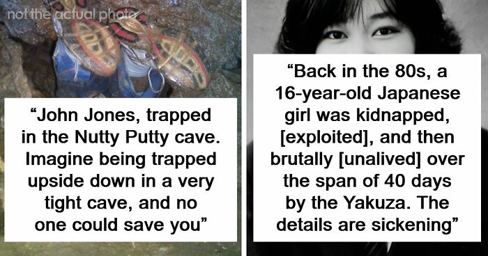 “Horrific Is An Understatement”: 63 Truly Disturbing Death Stories That Are Burned Into People’s Minds
