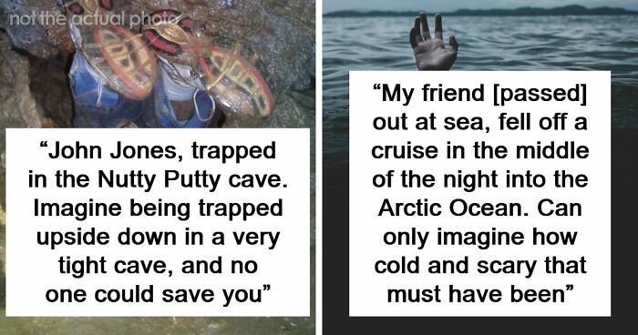 “Horrific Is An Understatement”: 63 Truly Disturbing Death Stories That Are Burned Into People’s Minds