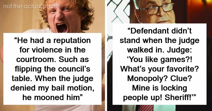 57 Courtroom Stories So Wild They Sound Completely Made Up