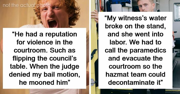 57 Courtroom Stories So Wild They Sound Completely Made Up