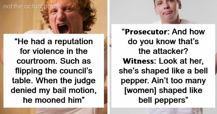 57 Courtroom Stories So Wild They Sound Completely Made Up