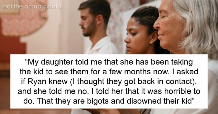 Mom Disgusted With Daughter For Taking Kid To Ex’s Bigoted Fam, Rats Her Out To Ex ASAP