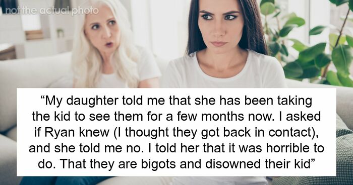 Mom Disgusted With Daughter For Taking Kid To Ex’s Bigoted Fam, Rats Her Out To Ex ASAP
