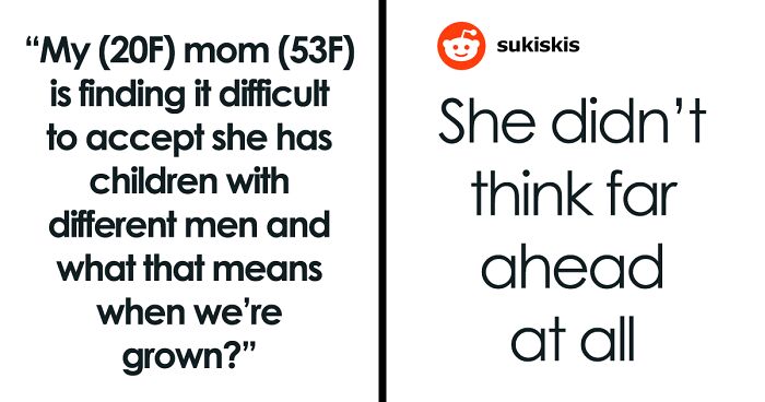 “My Mom Had A Fit Over It”: Woman Has Kids With Multiple Men, Doesn’t See Consequences Coming