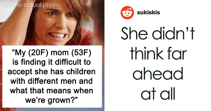 “My Mom Had A Fit Over It”: Woman Has Kids With Multiple Men, Doesn’t See Consequences Coming