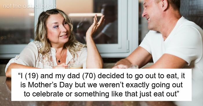 Entitled Woman Interrupts Father-Daughter Mother’s Day Meal, 19YO Makes Her Leave The Restaurant