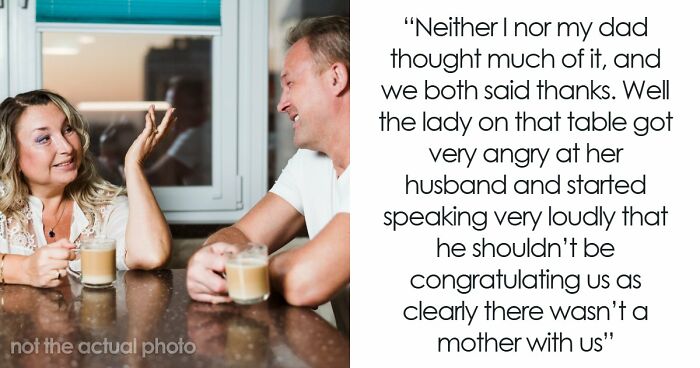 Entitled Woman Interrupts Father-Daughter Mother’s Day Meal, 19YO Makes Her Leave The Restaurant