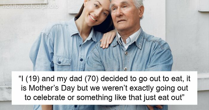 19YO Has Enough Of Entitled Random Woman Berating Her Dad On Mother’s Day, Claps Back In Public