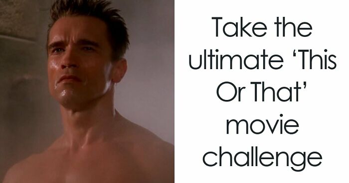 “How Mainstream Is Your Taste In Movies?”: Compare Yourself In 22 ‘This Or That’ Questions