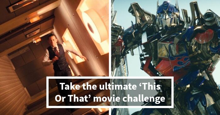 “How Mainstream Is Your Taste In Movies?”: Compare Yourself In 22 ‘This Or That’ Questions