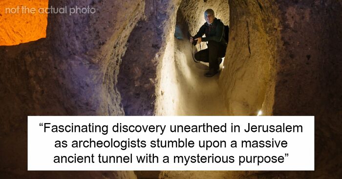 Mysterious Jerusalem Tunnel Fascinates Archaeologists, They Say It Is Unlike Anything They’ve Seen
