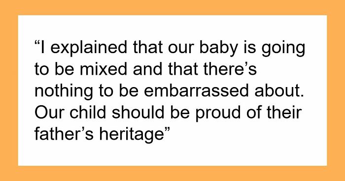 Guy Realizes That Fiancée Is A Big Racist As She Wants Baby To Have Her Ex’s Last Name, Not His