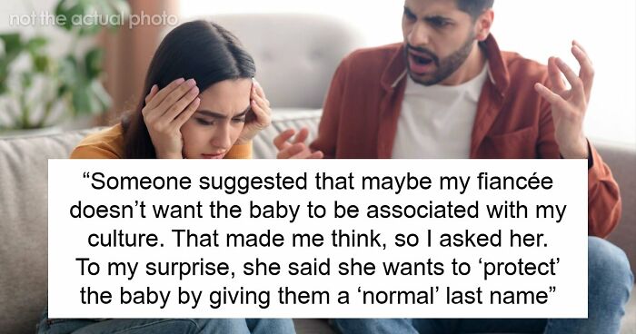 Guy Realizes That Fiancée Is A Big Racist As She Wants Baby To Have Her Ex’s Last Name, Not His