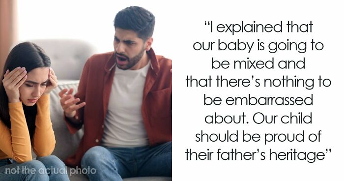 Guy Realizes That Fiancée Is A Big Racist As She Wants Baby To Have Her Ex’s Last Name, Not His