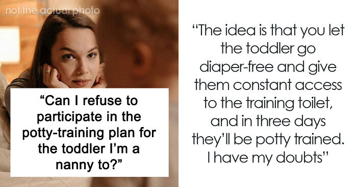 Entitled Parents Want Nanny To Potty Train Their Toddler By Letting Them Stay Diaper-Free In Her Home
