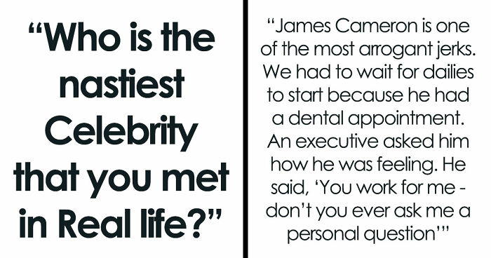 40 Of The Rudest Celebs Folks Had The Displeasure Of Meeting Or Working With