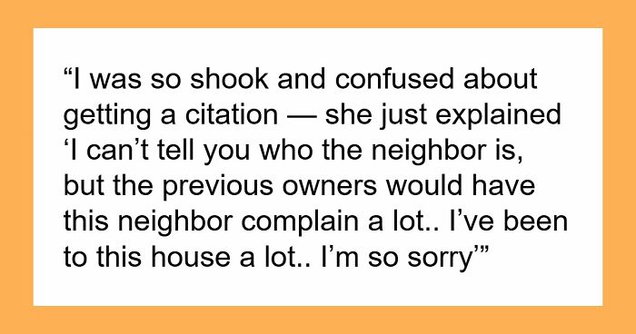 Couple Are Warned About Nightmare Neighbor, Move In Across The Road Anyway, Regret It Immediately