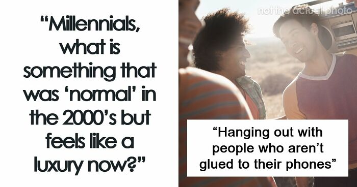 75 “Normal” Things That Made Life In The 2000s Better Before Everything Became A Subscription