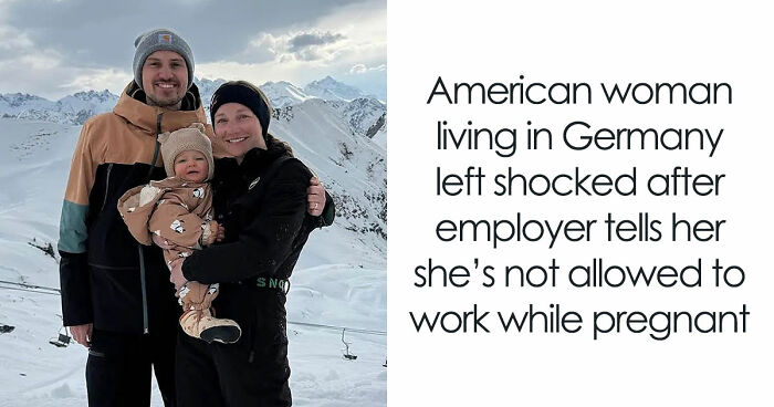 Germany Sends Pregnant American Home Fully Paid, She Realizes Just How Wild US Work Culture Is