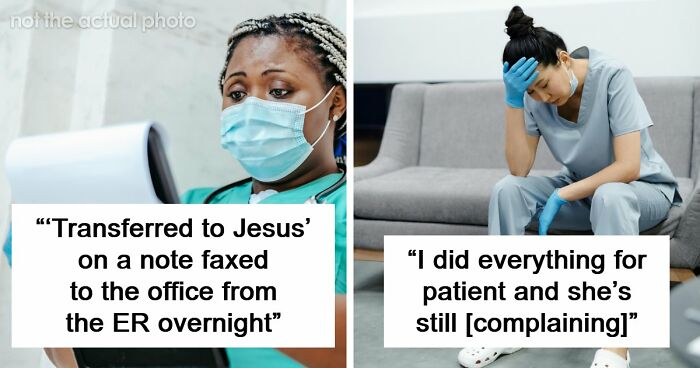 59 Hilarious And Unhinged Notes From Charts That Patients Were Never Supposed To Know