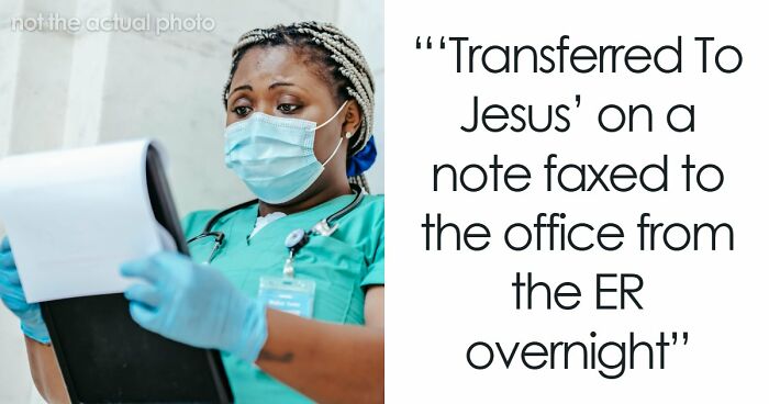 59 Hilarious And Unhinged Notes From Charts That Patients Were Never Supposed To Know