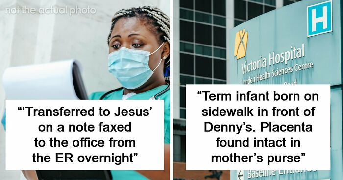 59 Hilarious And Unhinged Notes From Charts That Patients Were Never Supposed To Know