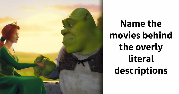 “They Took 6 Months To Return Some Jewelry?”: Guess 15 Films From Ridiculous Descriptions