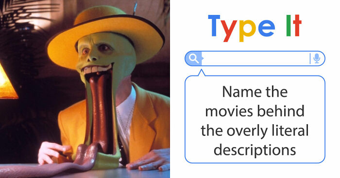 “They Took 6 Months To Return Some Jewelry?”: Guess 15 Films From Ridiculous Descriptions