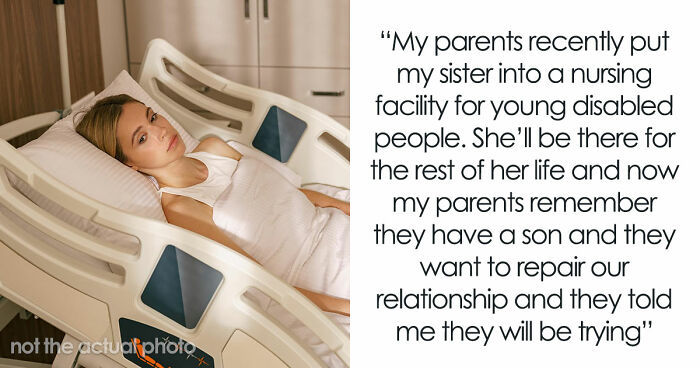 Parents Raise Disabled Daughter While Emotionally Ignoring Son, He Cuts Contact Once He’s Grown