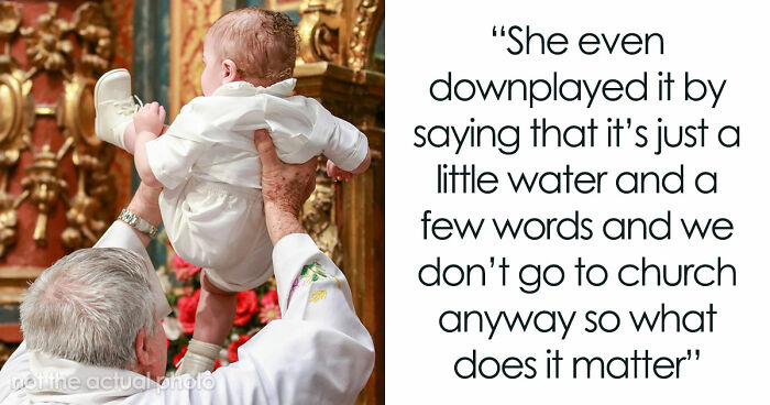 Couple Returns From Vacay To Find Their Son Baptized, MIL Loses Privileges For Doing It In Secret