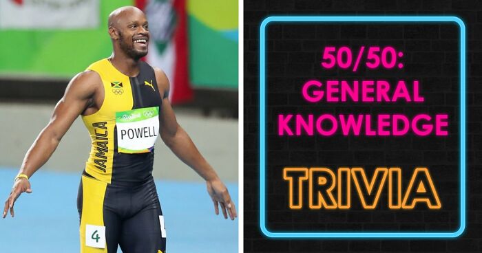 26 Mixed General Knowledge Questions That Most People Overestimate Themselves On