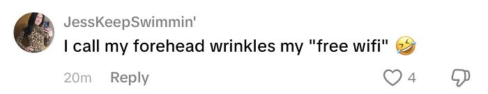 Comment joking about forehead wrinkles related to age-defying looks