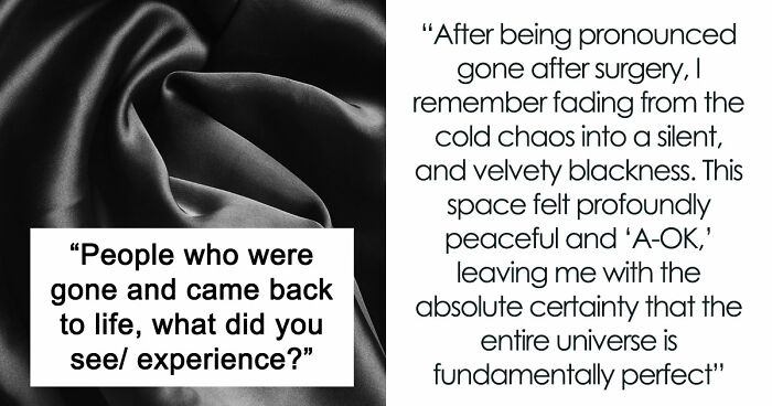 “There Is No Heaven”: 34 People Clinically Stopped Exiting And Came Back With Unbelievable Stories