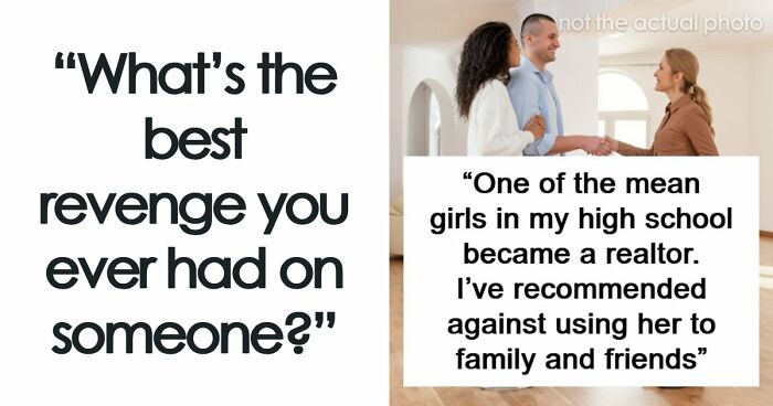 46 Petty Revenge Stories That Were Absolutely Worth It