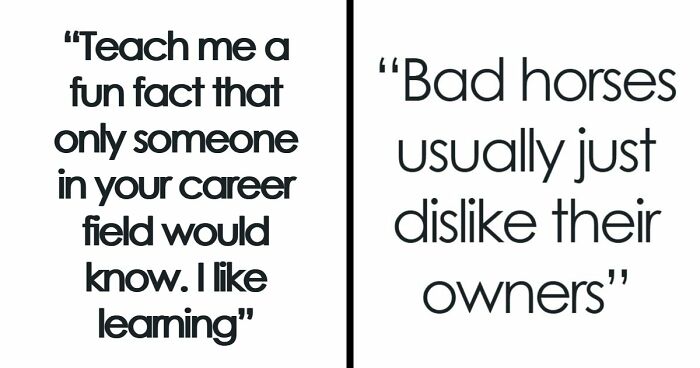 60 Fun Facts That Professionals Shared From Their Area Of Expertise