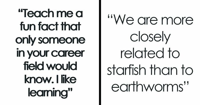 60 Fun Facts That Professionals Shared From Their Area Of Expertise