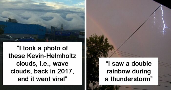 77 People Share Photos They Took Of Rare Moments That May Never Happen Again
