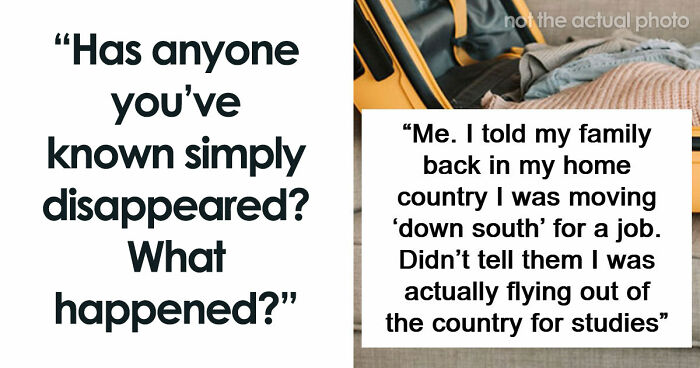 “It’s Like They Never Existed”: 85 Times People Mysteriously Vanished Into Thin Air