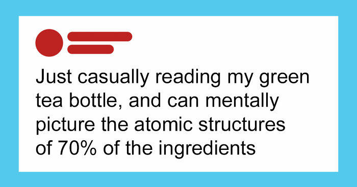 76 People Who Think Their High IQ Is A Personality Trait And Everyone Else Is Exhausted (New Pics)