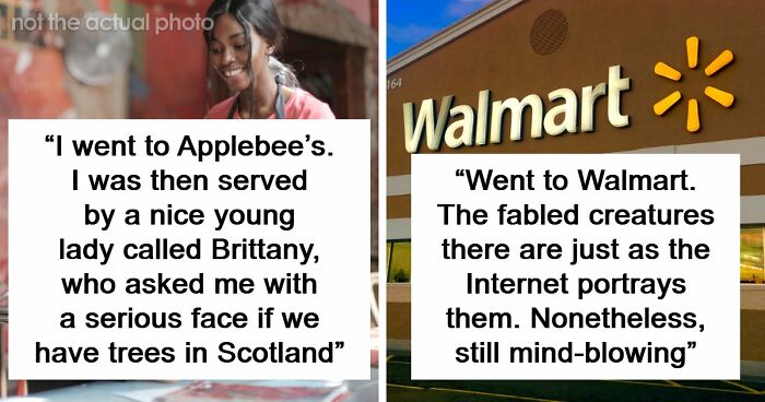 48 Of The Most Dumbfounding Moments People Experienced While Visiting The US
