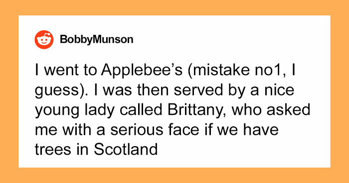 48 Of The Most Dumbfounding Moments People Experienced While Visiting The US