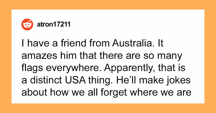 48 Of The Most Dumbfounding Moments People Experienced While Visiting The US