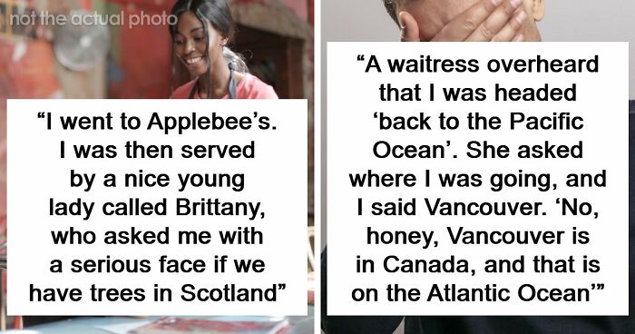 48 Of The Most Dumbfounding Moments People Experienced While Visiting The US