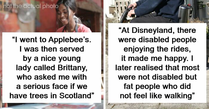 48 Of The Most Dumbfounding Moments People Experienced While Visiting The US