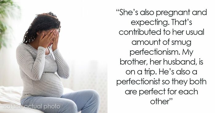 Cruel BIL Lashes Out At Perfectionist SIL For Criticizing His Work, Says She’ll Traumatize Her Kid